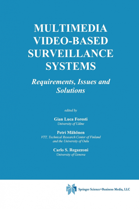 Multimedia Video-Based Surveillance Systems