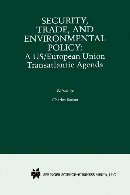 Security, Trade, and Environmental Policy