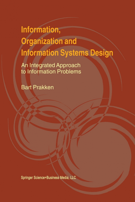 Information, Organization and Information Systems Design