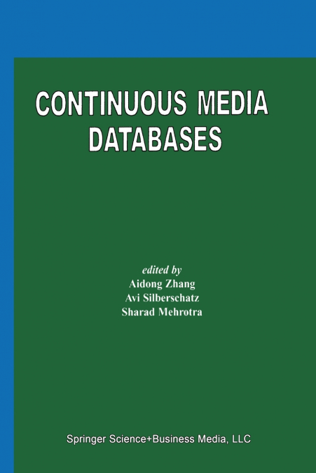 Continuous Media Databases