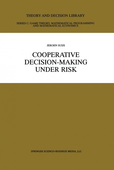 Cooperative Decision-Making Under Risk