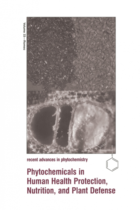 Phytochemicals in Human Health Protection, Nutrition, and Plant Defense