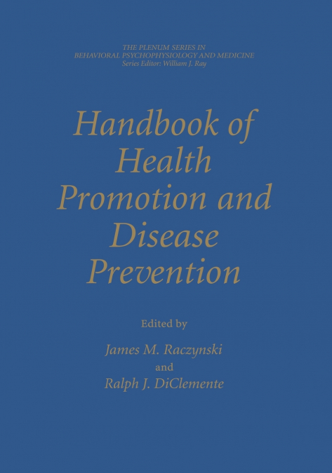 Handbook of Health Promotion and Disease Prevention