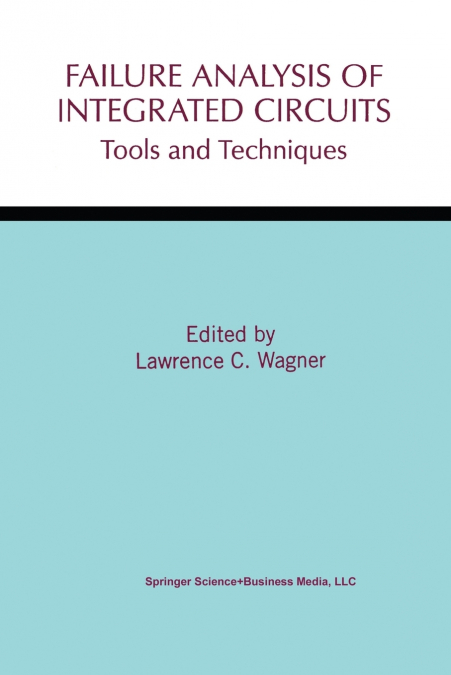 Failure Analysis of Integrated Circuits