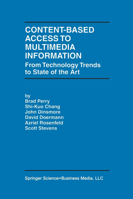 Content-Based Access to Multimedia Information