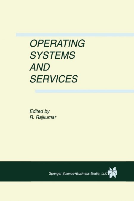 Operating Systems and Services