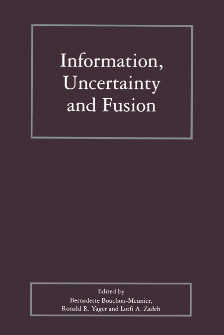 Information, Uncertainty and Fusion