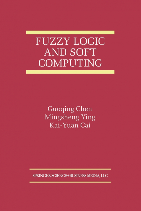 Fuzzy Logic and Soft Computing