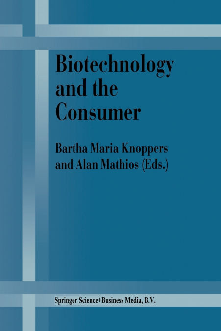 Biotechnology and the Consumer