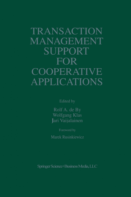 Transaction Management Support for Cooperative Applications