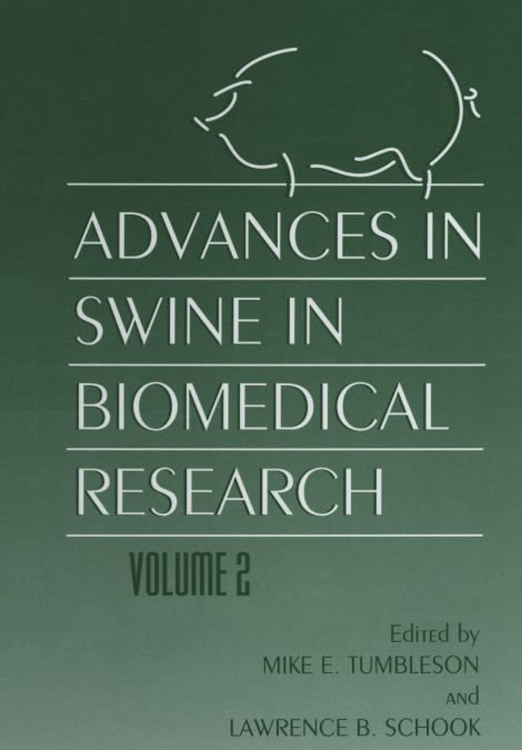 Advances in Swine in Biomedical Research