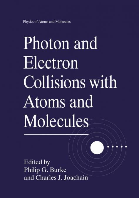 Photon and Electron Collisions with Atoms and Molecules