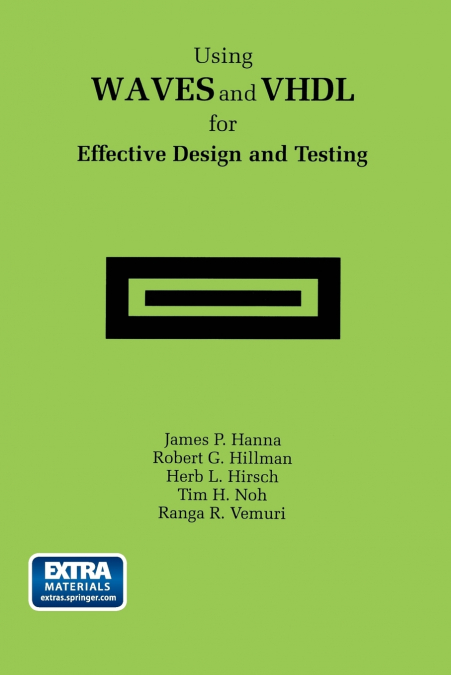 Using WAVES and VHDL for Effective Design and Testing
