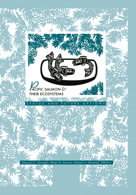 Pacific Salmon & Their Ecosystems