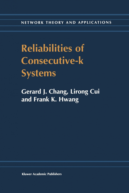 Reliabilities of Consecutive-k Systems