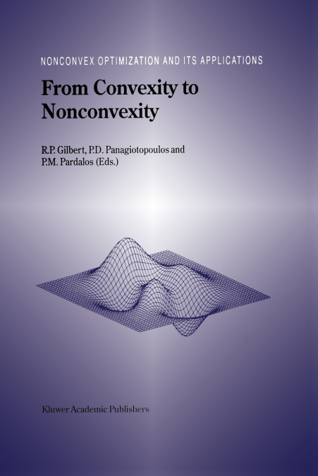 From Convexity to Nonconvexity