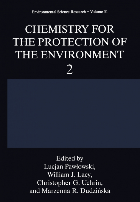Chemistry for the Protection of the Environment 2