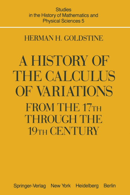 A History of the Calculus of Variations from the 17th through the 19th Century