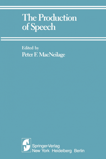 The Production of Speech