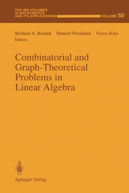 Combinatorial and Graph-Theoretical Problems in Linear Algebra
