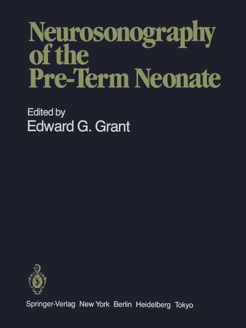 Neurosonography of the Pre-Term Neonate