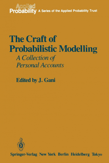 The Craft of Probabilistic Modelling