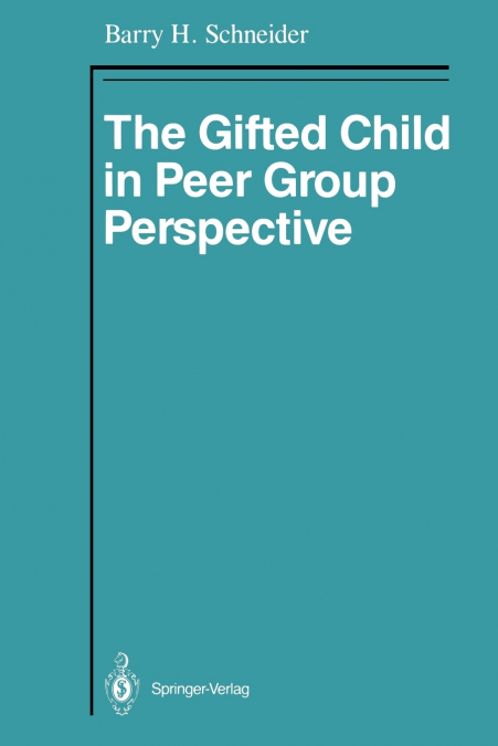 The Gifted Child in Peer Group Perspective