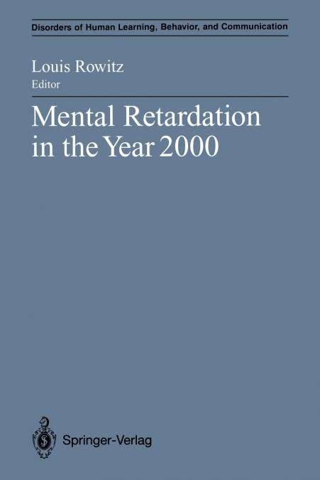 Mental Retardation in the Year 2000