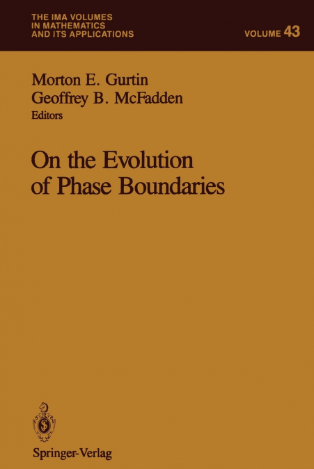 On the Evolution of Phase Boundaries