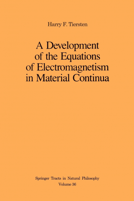 A Development of the Equations of Electromagnetism in Material Continua