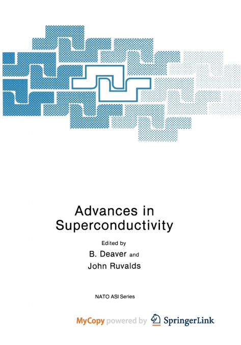 Advances in Superconductivity