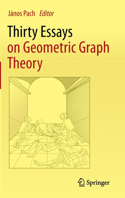 Thirty Essays on Geometric Graph Theory