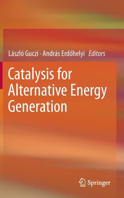 Catalysis for Alternative Energy Generation