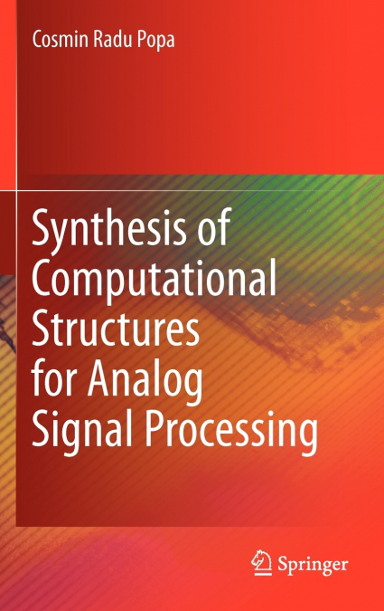 Synthesis of Computational Structures for Analog Signal Processing