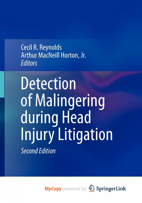 Detection of Malingering during Head Injury Litigation