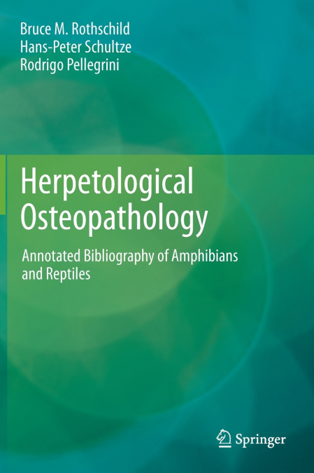 Herpetological Osteopathology
