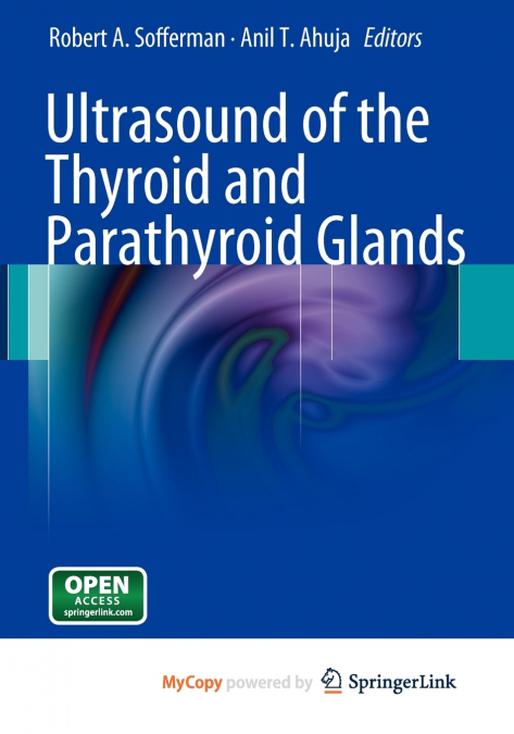Ultrasound of the Thyroid and Parathyroid Glands