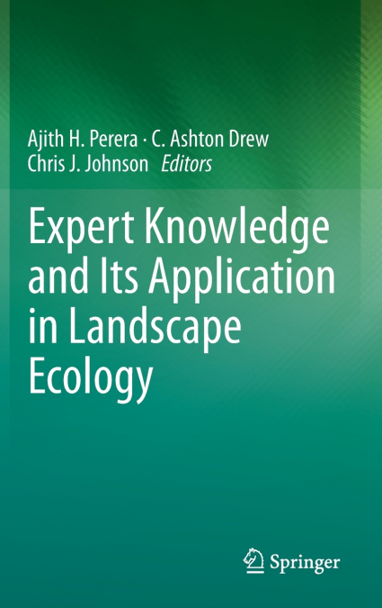 Expert Knowledge and Its Application in Landscape Ecology