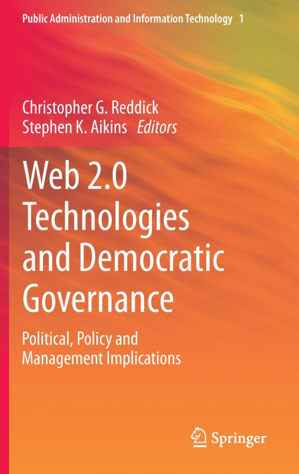 Web 2.0 Technologies and Democratic Governance