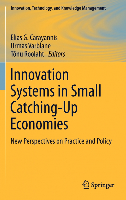 Innovation Systems in Small Catching-Up Economies