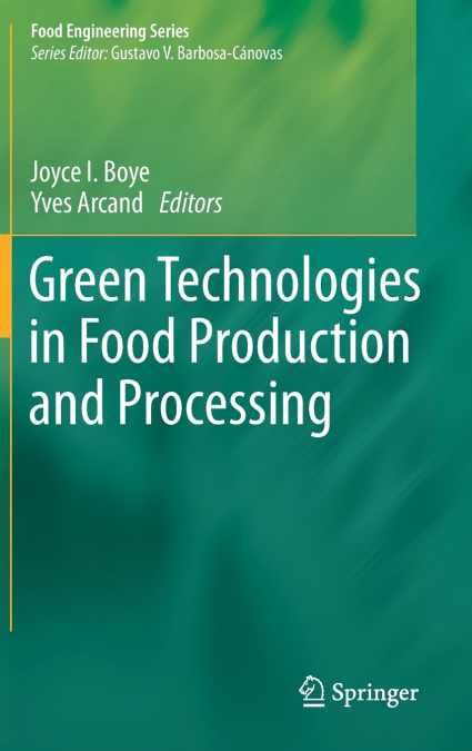 Green Technologies in Food Production and Processing