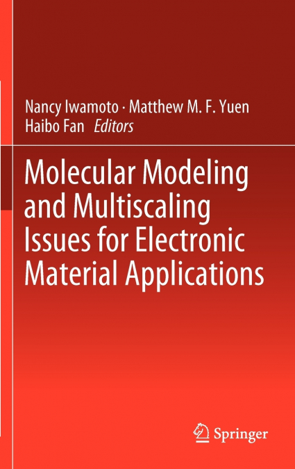 Molecular Modeling and Multiscaling Issues for Electronic Material Applications
