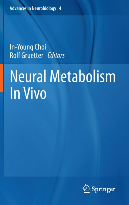 Neural Metabolism In Vivo