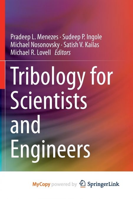 Tribology for Scientists and Engineers