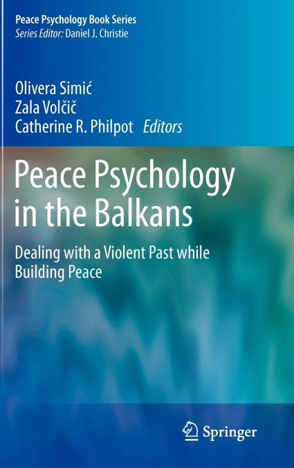 Peace Psychology in the Balkans