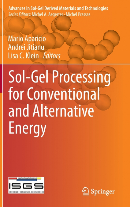 Sol-Gel Processing for Conventional and Alternative Energy