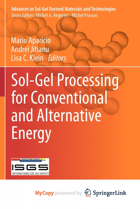 Sol-Gel Processing for Conventional and Alternative Energy