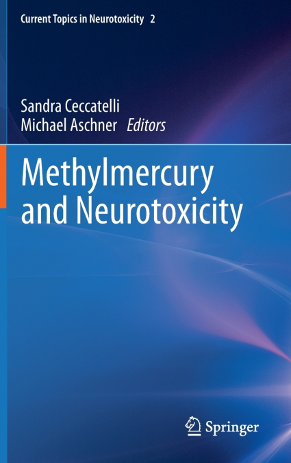 Methylmercury and Neurotoxicity