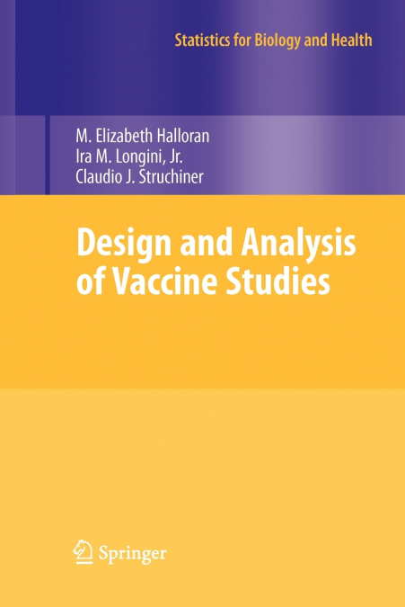 Design and Analysis of Vaccine Studies