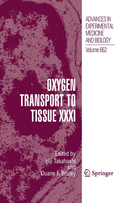 Oxygen Transport to Tissue XXXI